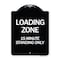 Signmission Loading Zone 15 Minutes Standing Heavy-Gauge Aluminum Architectural Sign, 24" x 18", BW-1824-24550 A-DES-BW-1824-24550 - alternate 1